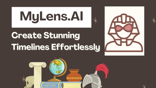 Create-Stunning-Timelines-Effortlessly_-MyLens.AI-Your-Free-AI-Timeline-Generator